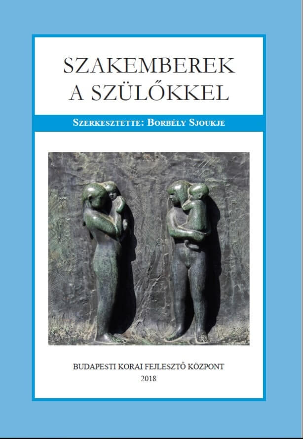 Szakemberek a szülőkkel